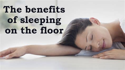 reasons to sleep on the floor